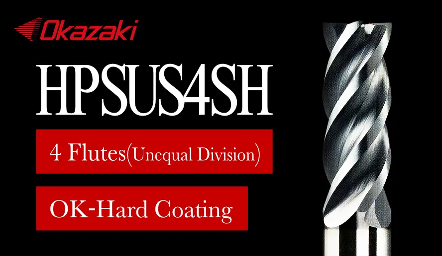 okazaki 岡崎精工 HPSUS4SH 4枚刃 OKハードコーティング